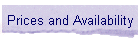 Prices and Availability